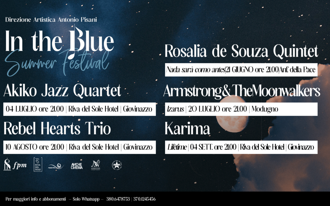 “IN THE BLUE SUMMER FESTIVAL” – Al via la nuova rassegna di FPM